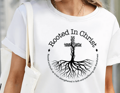 Rooted in Christ T-Shirt